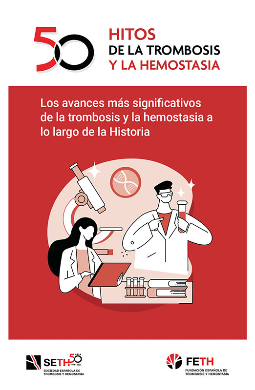Libro - 50 Hitos de la Trombosis y la Hemostasia (octubre 2024)