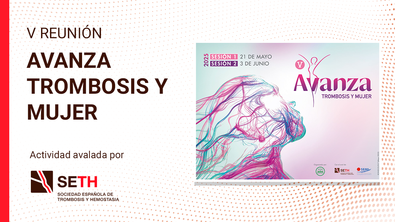 V Reunión Avanza Trombosis y Mujer