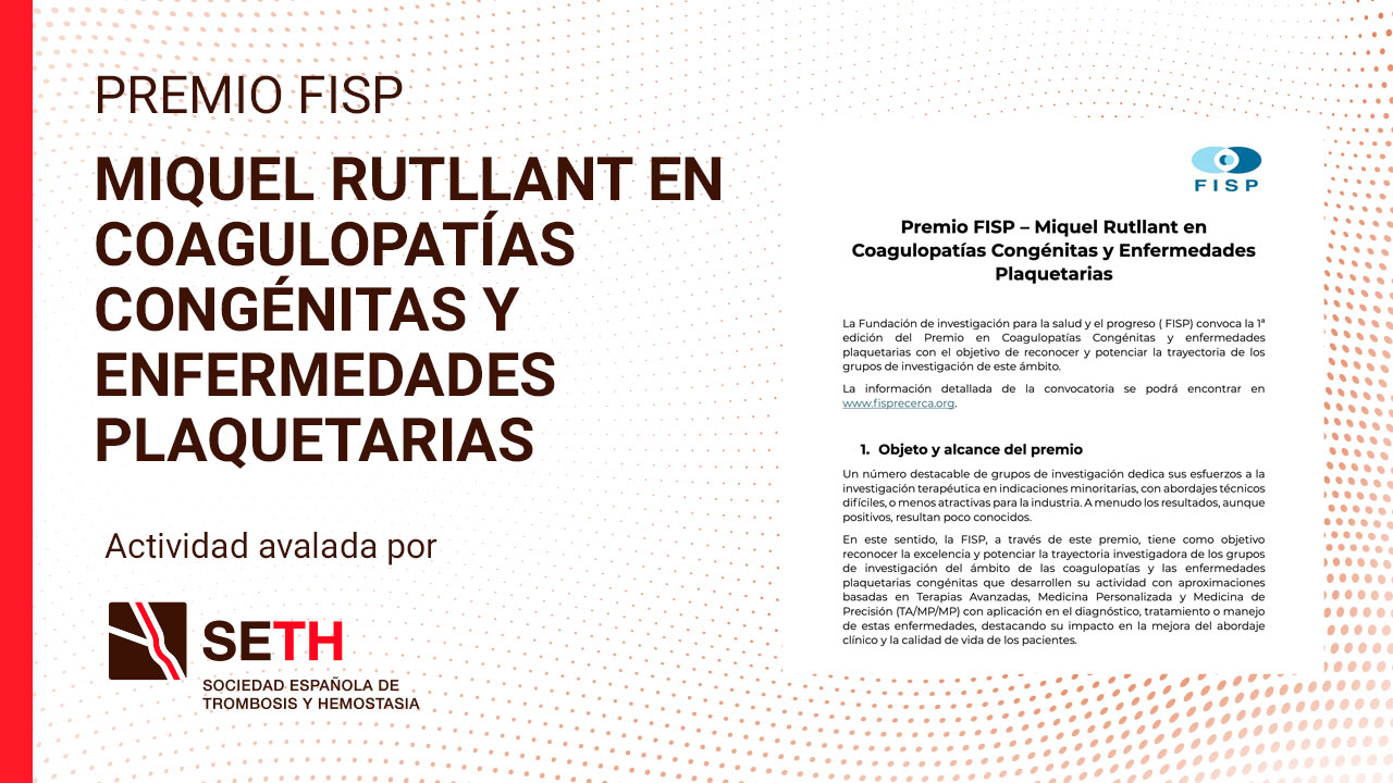 Premio FISP – Miquel Rutllant en Coagulopatías Congénitas y Enfermedades Plaquetarias