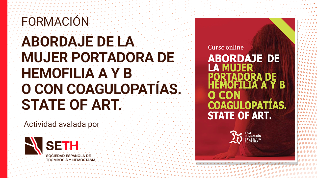 Abordaje de la mujer portadora de hemofilia A y B o con coagulopatías