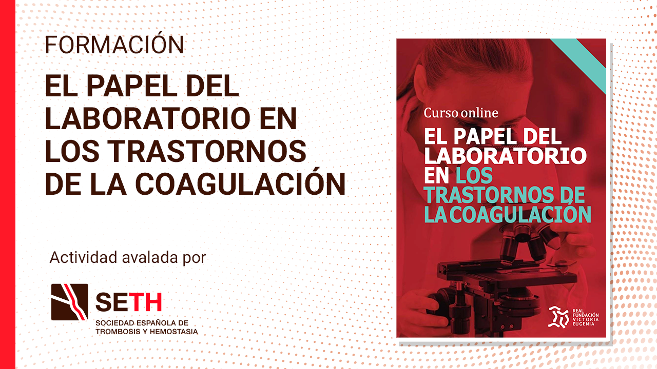 El papel del laboratorio en los trastornos de la coagulación