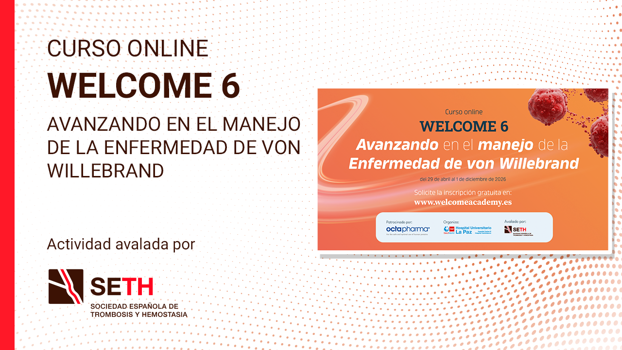 WELCOME 6: Avanzando en el manejo de la Enfermedad de von Willebrand