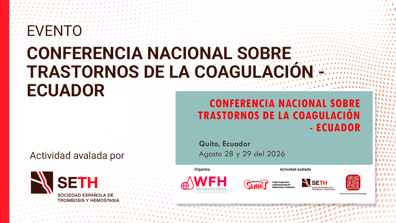 Conferencia Nacional sobre Trastornos de la Coagulación – Ecuador